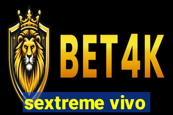 sextreme vivo